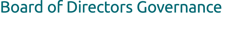 Board of Directors Governance