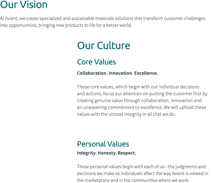 Our Vision At Avient, we create specialized and sustainable materials solutions that transform customer challenges in...